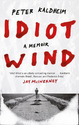 Cover image for Idiot Wind: A Memoir