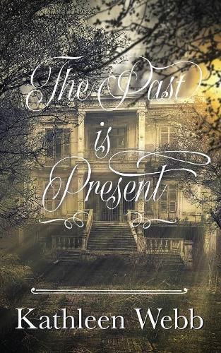 Cover image for The Past Is Present