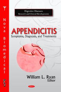 Cover image for Appendicitis: Symptoms, Diagnosis, & Treatments