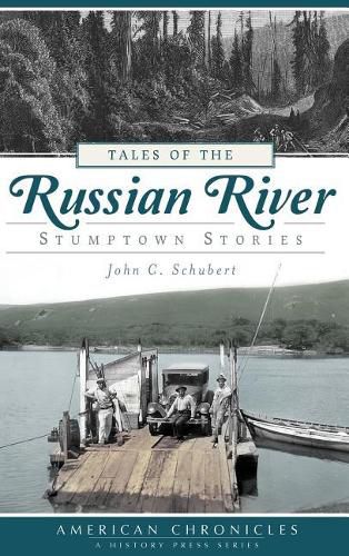 Cover image for Tales of the Russian River: Stumptown Stories