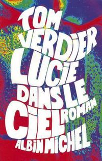 Cover image for Lucie Dans Le Ciel