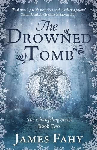 The Drowned Tomb: The Changeling Series Book 2