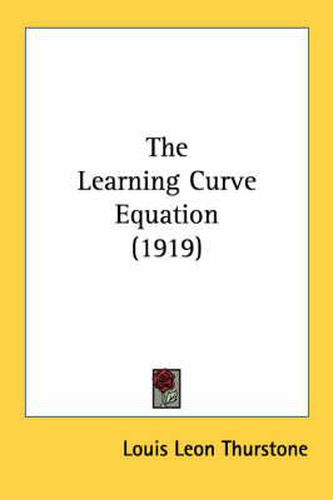 The Learning Curve Equation (1919)