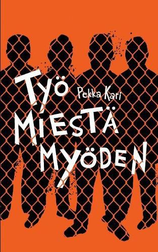 Cover image for Tyoe miesta myoeden