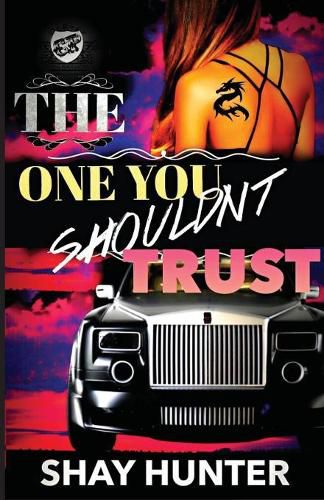 Cover image for The One You Shouldn't Trust (The Cartel Publications Presents)