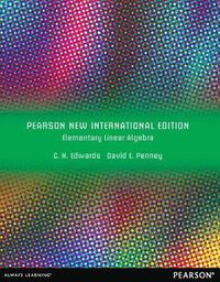 Cover image for Elementary Linear Algebra: Pearson New International Edition