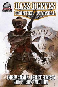 Cover image for Bass Reeves Frontier Marshal Volume 1