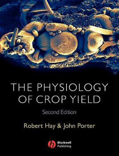 Cover image for The Physiology of Crop Yield