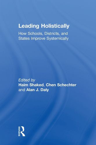 Cover image for Leading Holistically: How Schools, Districts, and States Improve Systemically