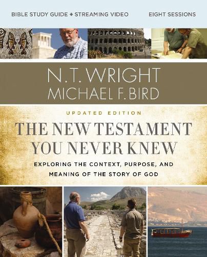 Cover image for The New Testament You Never Knew Bible Study Guide plus Streaming Video, Updated Edition