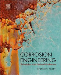 Cover image for Corrosion Engineering: Principles and Solved Problems