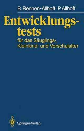 Entwicklungstests fur das Sauglings-, Kleinkind- und Vorschulalter