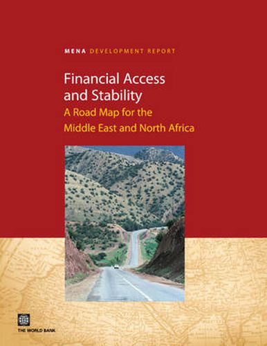 Cover image for Financial Access and Stability: A Road Map for the Middle East and North Africa