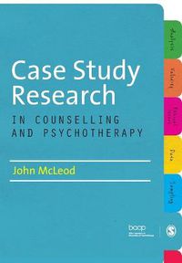 Cover image for Case Study Research in Counselling and Psychotherapy