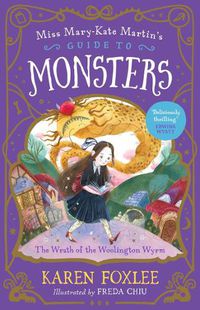 Cover image for The Wrath of the Woolington Wyrm: Miss Mary-Kate Martin's Guide to Monsters 1