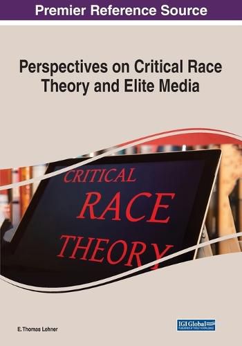 Cover image for Perspectives on Critical Race Theory and Elite Media