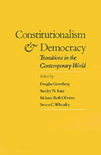 Cover image for Constitutionalism and Democracy: Transitions in the Contemporary World. The American Council of Learned Societies Comparative Constitutionalism Papers