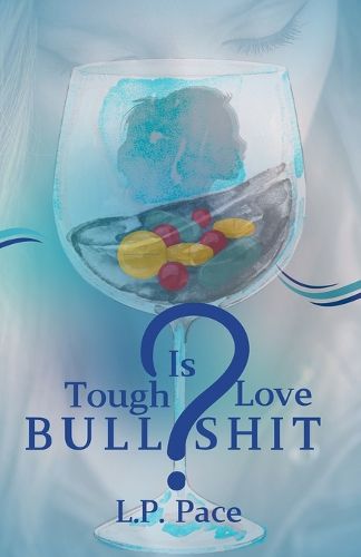 Cover image for Is Tough Love Bullshit?