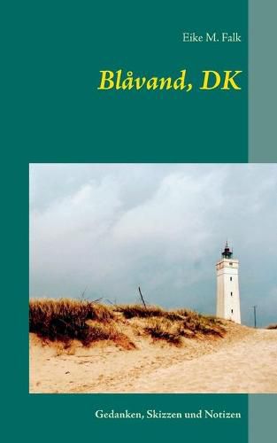 Cover image for Blavand, DK: Gedanken, Skizzen und Notizen