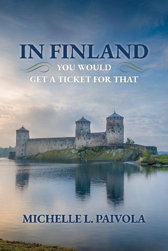 Cover image for In Finland You Would Get A Ticket For That