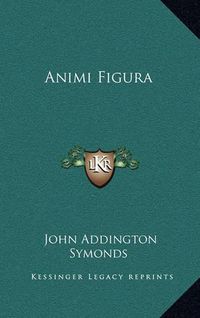 Cover image for Animi Figura