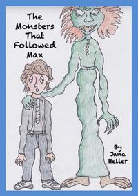 Cover image for The Monsters That Followed Max