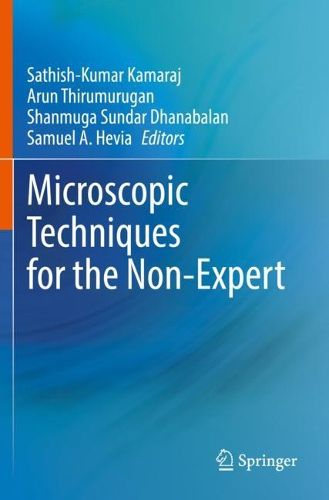 Cover image for Microscopic Techniques for the Non-Expert