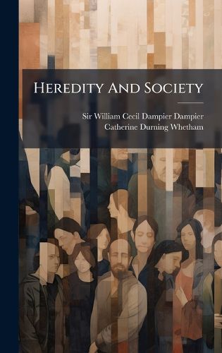 Cover image for Heredity And Society