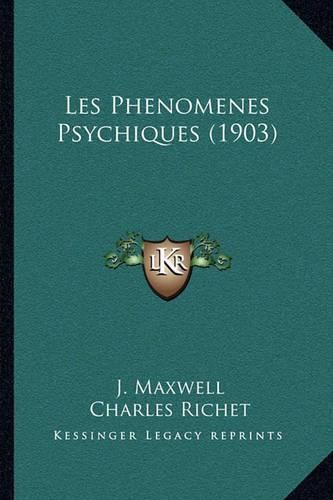 Les Phenomenes Psychiques (1903)