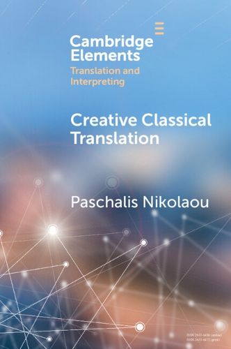 Cover image for Creative Classical Translation