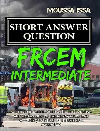 Cover image for FRCEM INTERMEDIATE: Short Answer Question (2018 Edition, Black &White)