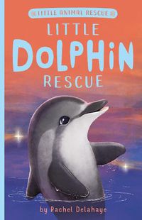 Cover image for Little Dolphin Rescue