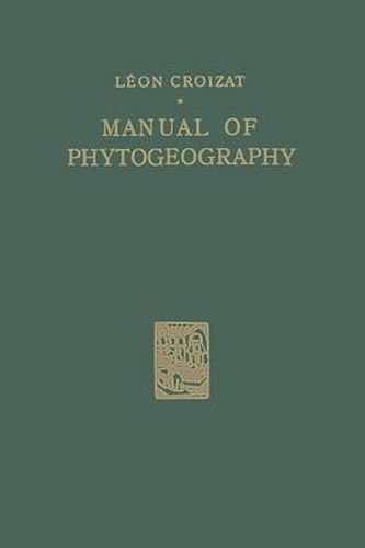 Cover image for Manual of Phytogeography: An Account of Plant-Dispersal Throughout the World