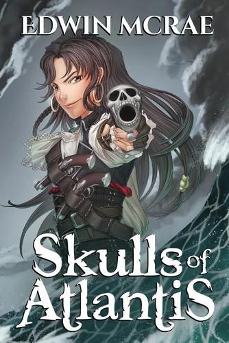 Cover image for Skulls of Atlantis: A Gamelit Pirate Adventure