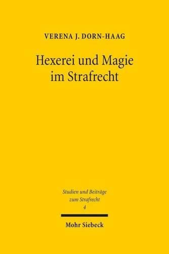 Cover image for Hexerei und Magie im Strafrecht: Historische und dogmatische Aspekte