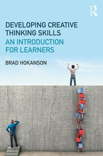 Cover image for Developing Creative Thinking Skills: An Introduction for Learners