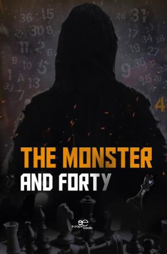 Cover image for THE MONSTER AND FORTY