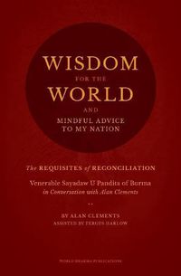 Cover image for Wisdom for the World: The Requisites of Reconciliation