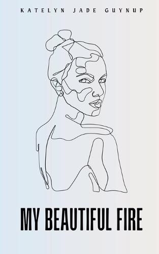 Cover image for My Beautiful Fire