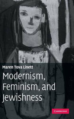 Cover image for Modernism, Feminism, and Jewishness