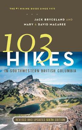 Cover image for 103 Hikes in Southwestern British Columbia