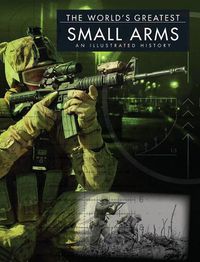 Cover image for World'S Greatest Small Arms