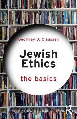 Cover image for Jewish Ethics: The Basics