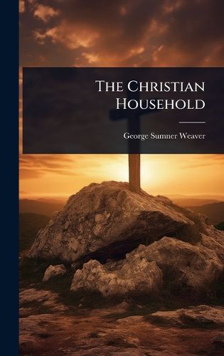 Cover image for The Christian Household