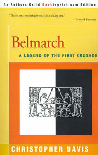 Belmarch: A Legend of the First Crusade