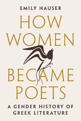 How Women Became Poets, Emily Hauser (9780691201078) — Readings Books