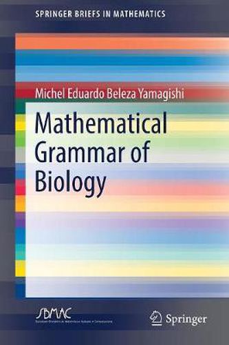 Cover image for Mathematical Grammar of Biology