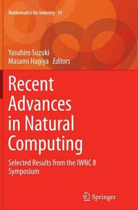 Cover image for Recent Advances in Natural Computing: Selected Results from the IWNC 8 Symposium