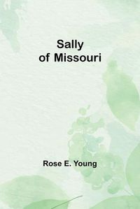 Cover image for Sally of Missouri