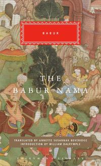Cover image for The Babur Nama: Introduction by William Dalrymple